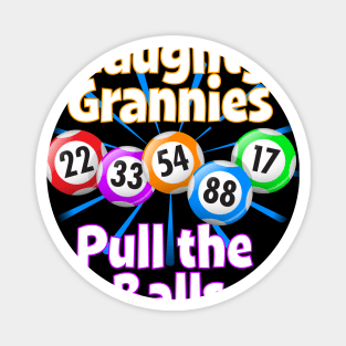 Bingo Queen - Naughty Grannies Pull The Balls Magnet